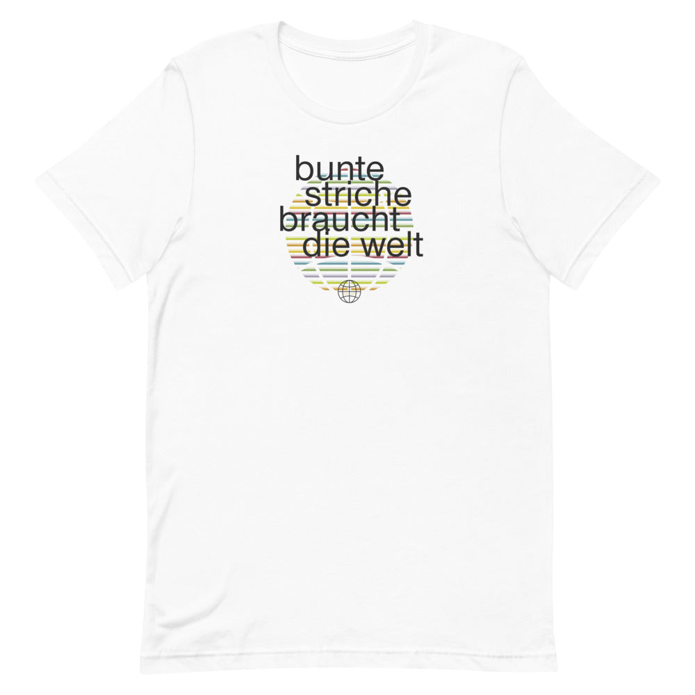 Kurzärmeliges Unisex-T-Shirt mit Slogan „buntestriche braucht die Welt“